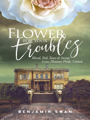 cover image of Flower for your Troubles